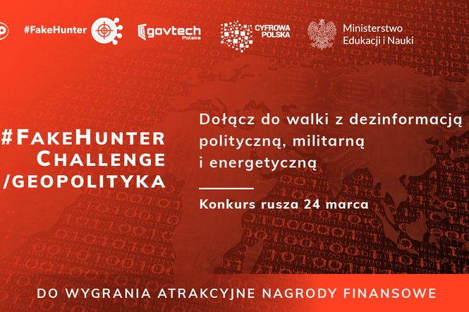 Konkurs PAP i GovTech Polska: #FakeHunter Challenge/Geopolityka - już 24 marca