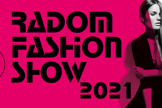 Radom Fashion Show - To już IX edycja