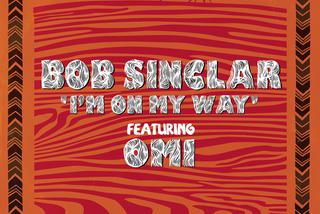 Bob Sinclar - I'm On My Way