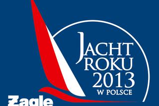 Jacht Roku w Polsce - Polish Yacht of The Year 2013 - nominacje