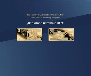 „Banknot o nominale 10 zł” – nowa złota moneta kolekcjonerska NBP