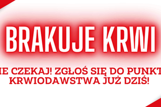 Lubelskie - brakuje krwi