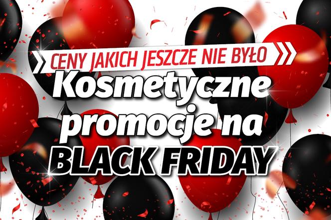 Kosmetyczne promocje na Black Friday