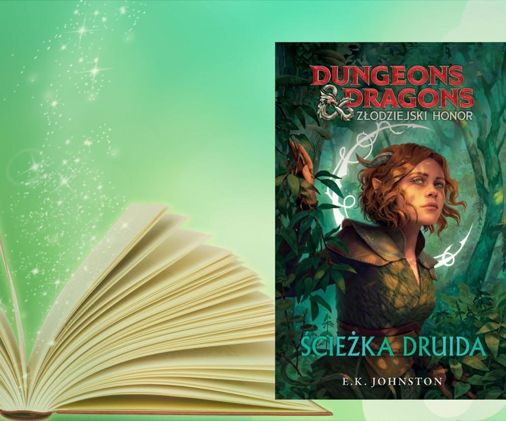 Dungeons & Dragons. Złodziejski honor - będzie książka o Doric! Kiery premiera?