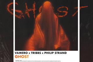 Vamero x Tribbs x Philip Strand - Ghost