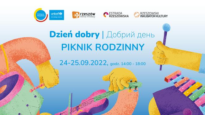 Rodzinny Piknik „Dzień dobry – Добрий день” 24 i 25 września na Rynku w Rzeszowie.