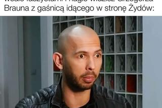 Najlepsze memy o Grzegorzu Braunie. Tak internet śmieje się z zachowania polityka