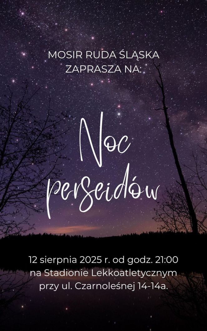 Noc Perseidów 2025 z MOSiR Ruda Śląska
