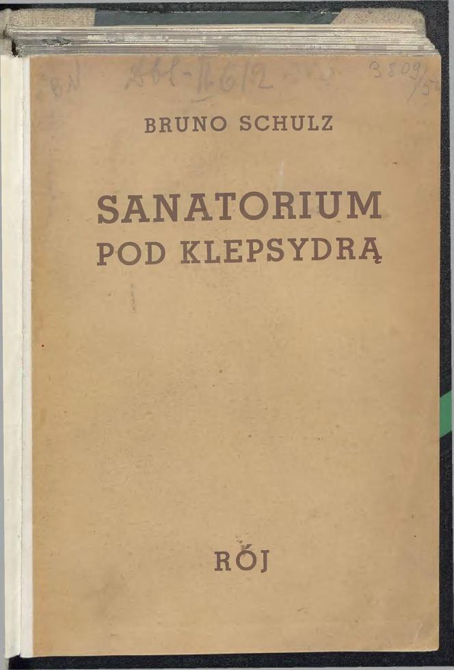Bruno Schultz - "Sanatorium pod klepsydrą"