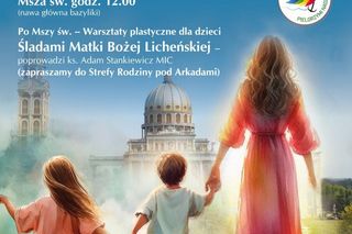 Licheń: 3 sierpnia Jubileuszowe Rodzin Wielodzietnych 