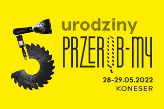 Przerób-My – festiwal rękodzieła, rzemiosła i upcyklingu już pod koniec maja w Warszawie!