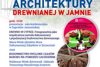 „Dni Architektury Drewnianej” w Zagrodzie Jamneńskiej