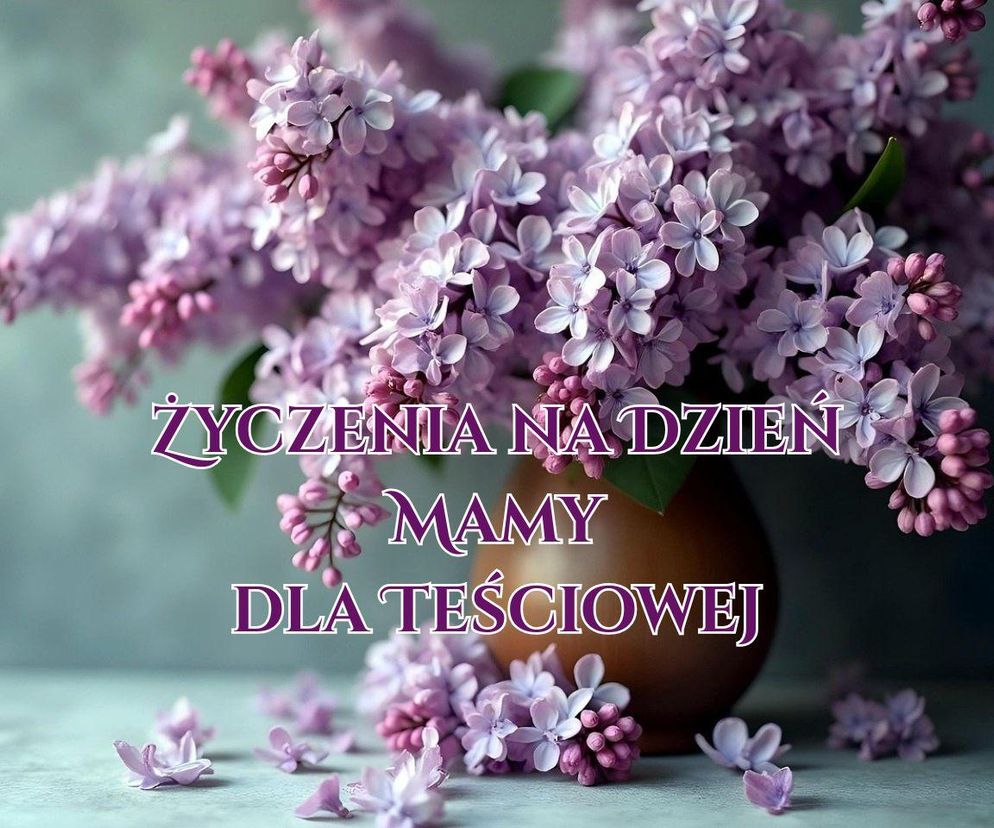 Życzenia dla teściowej na Dzień Mamy
