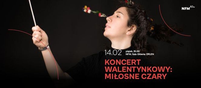 Koncert Miłosne czary, piątek 14.02 o 19:00 