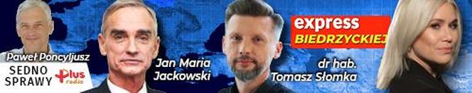 Jan Maria Jackowski i dr hab. Tomasz Słomka w Expressie Biedrzyckiej oraz Paweł Poncyljusz w Sednie Sprawy