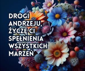 Piękne kartki imieninowe dla Andrzeja do ściągnięcia za darmo