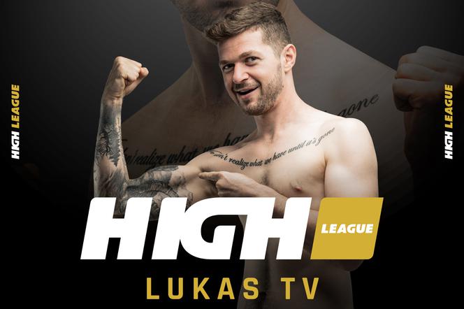 High League 28.08.2021: Lukas TV da walkę! Z kim walczy Łukasz Wdowiak?