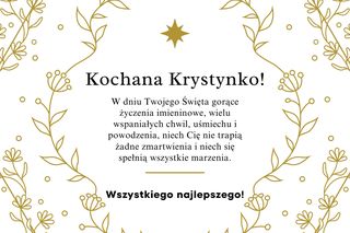Życzenia imieninowe dla Krystyny. Piękne i gustowne kartki do wysłania 13 marca