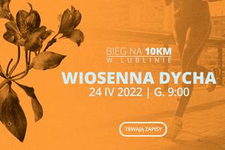 Teraz czas na zapisy i trenowanie. W kwietniu wystartuje Wiosenna Dycha