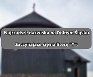 Najrzadsze nazwiska na literę Y: