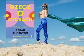 Do czego nam piersi? „Rzecz o cyckach” Sarah Thornton odpowiada z inteligencją i humorem