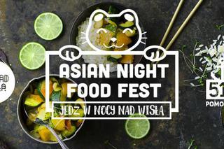 Asian Night Food Fest: przysmaki kuchni azjatyckiej nad Wisłą