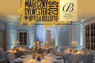 Magiczny sylwester w Hotelu Bellotto - poczuj się wyjątkowo w tę wyjątkową noc