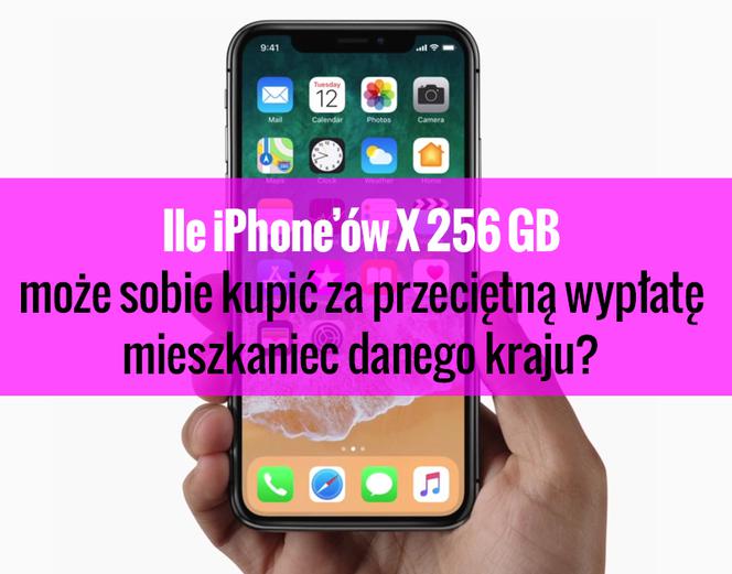 Ile iPhone’ów X 256 GB