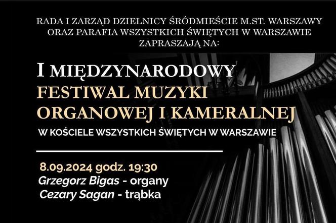 Festiwal Muzyki Organowej i Kameralnej w Kościele Wszystkich Świętych