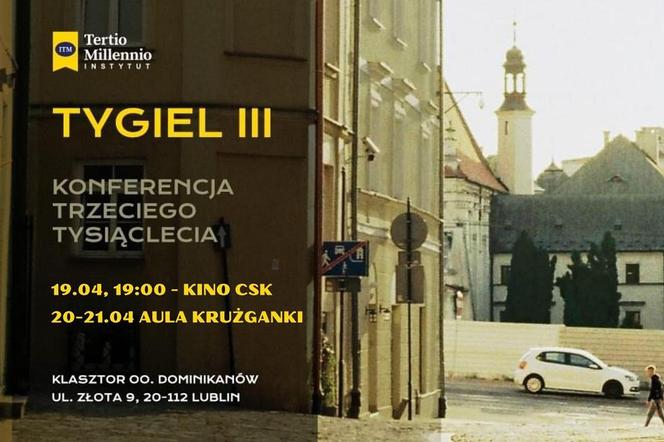 Lublin - “Tygiel - Trzecie Tysiąclecie” i pytania o przyszłość