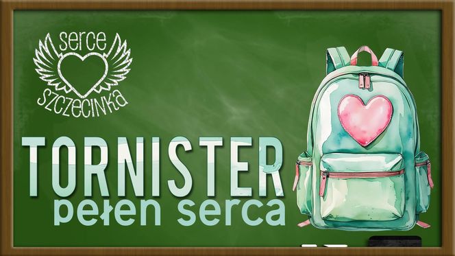 tornister pełen serca szczecinek