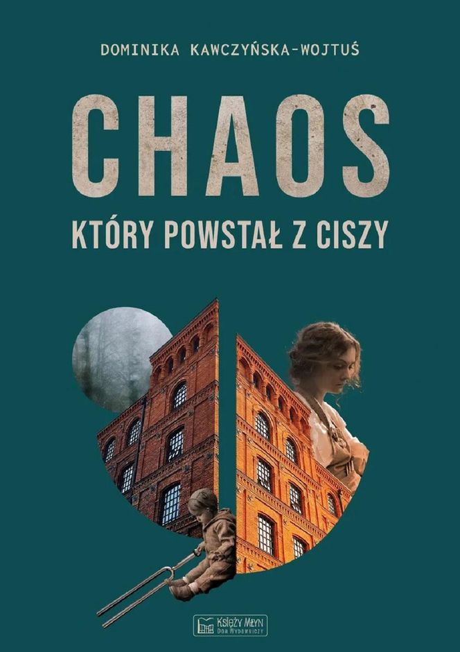 „Chaos, który powstał z ciszy” – Dominika Kawczyńska-Wojtuś