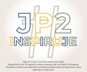 Ogólnopolski Konkurs dla Młodzieży – #JP2INSPIRUJE