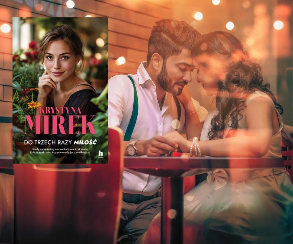 Do trzech razy miłość