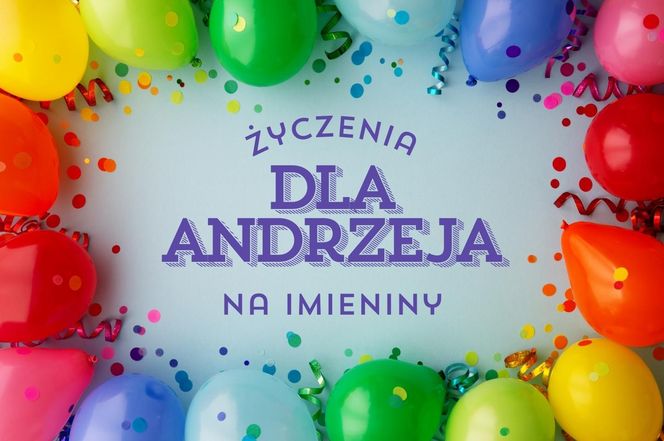 Życzenia dla Andrzeja na imieniny / Kartki i obrazki