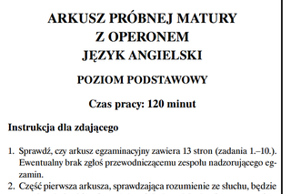 Matura próbna 2015/2016 Operon: JĘZYK ANGIELSKI: ZADANIA, TEMATY, ODPOWIEDZI, PRZECIEKI egzaminu 26.11.2015