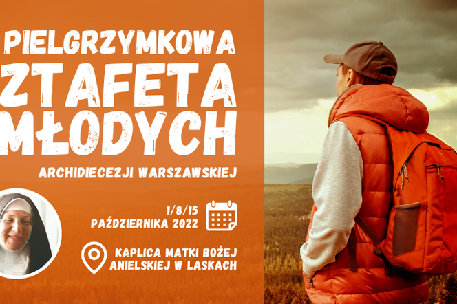 II Pielgrzymkowa Sztafeta Młodych Archidiecezji Warszawskiej: Na czym polega?
