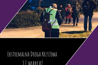 Lublin - Ekstremalna Droga Krzyżowa 2023. Wyruszy 17 marca