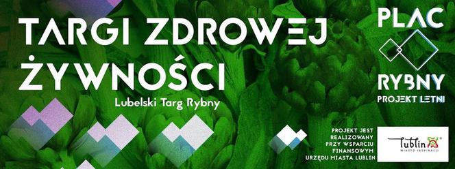 Targi Zdrowej Żywności // Lubelski Targ Rybny