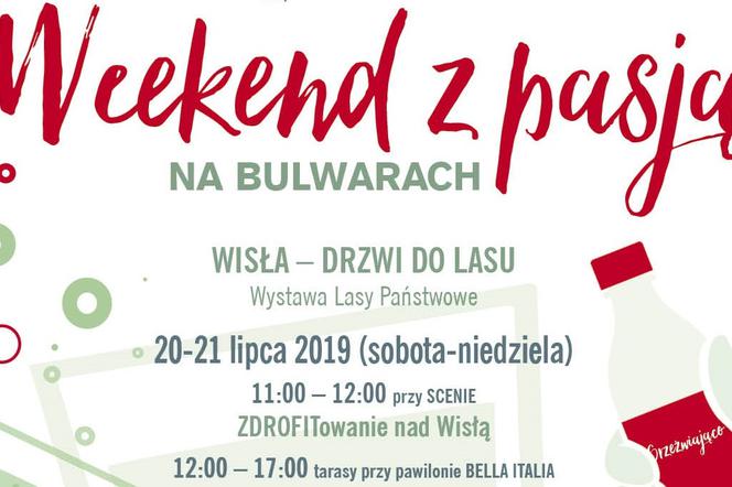 Weekend na Bulwarach Wiślanych