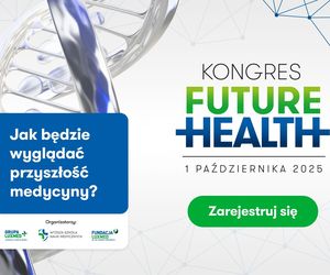Kongres Future Health. Porozmawiajmy o przyszłości opieki zdrowotnej