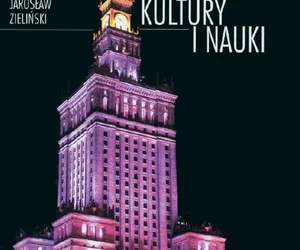Ten brzydki pałac... Monografia PKiN w Warszawie 