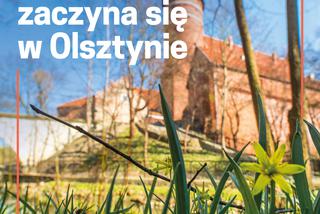 Wiosna zaczyna się w Olsztynie!