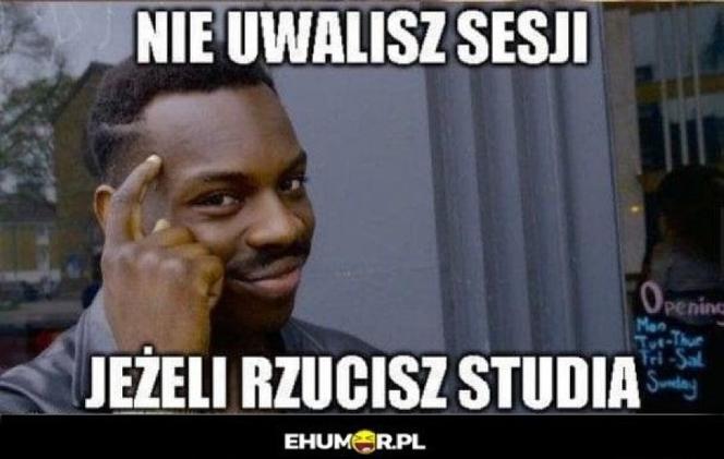 Tak studenci walczą o zaliczenie! Zobacz najlepsze MEMY o sesji!