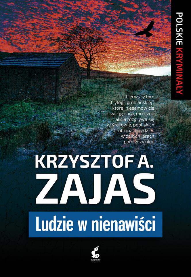 Krzysztof A. Zajas, „Ludzie w nienawiści”, „Mroczny krąg”
