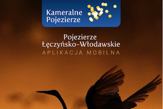 Pojezierze Łęczyńsko-Włodawskie: Z aplikacją przez Kameralne