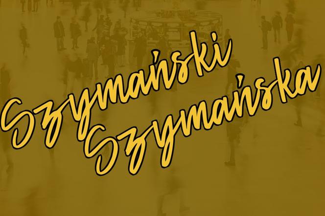 Miejsce 9.: Szymański / Szymańska