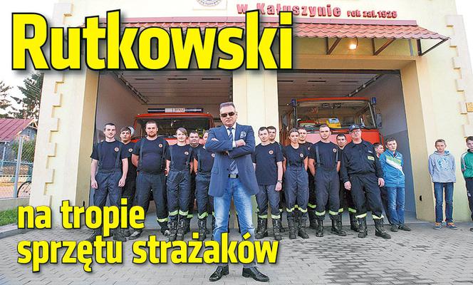 Rutkowski na tropie sprzętu strażaków