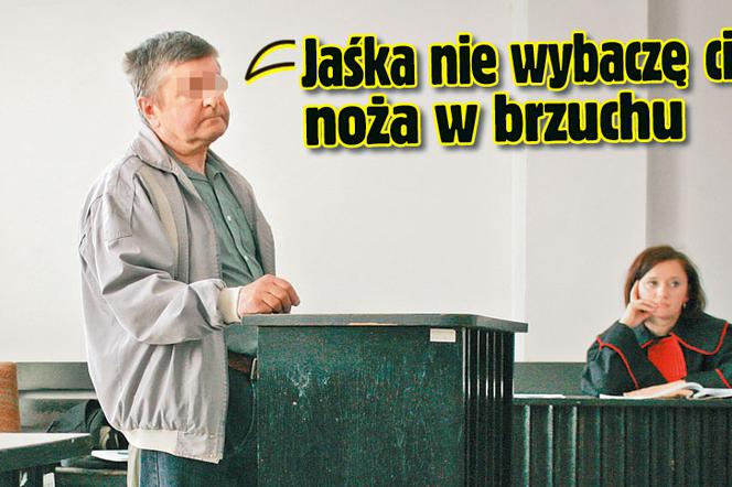 Jaśka nie wybaczę ci noża w brzuchu