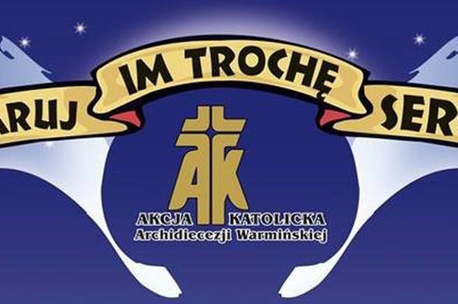 Podaruj im trochę serca